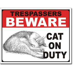 Cat On Duty 16x12 Metal Sign