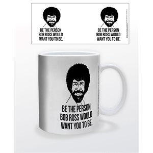 Mug - Be the person Bob Ross would want